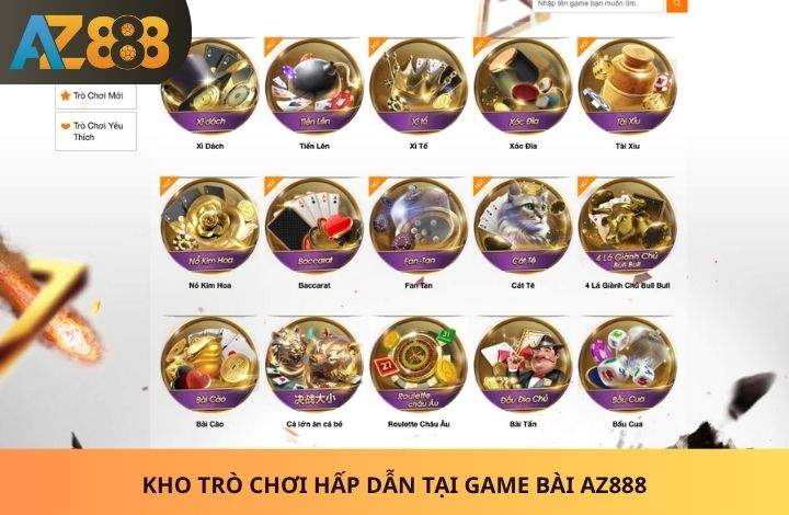 Các trò chơi hấp dẫn tại Game Bài AZ888